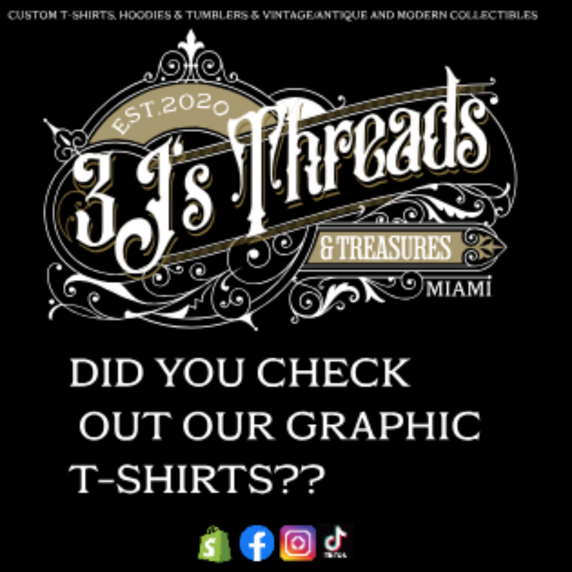3J’s Threads tumbler collection promo slide Did you check out our Graphic T-Shirts??