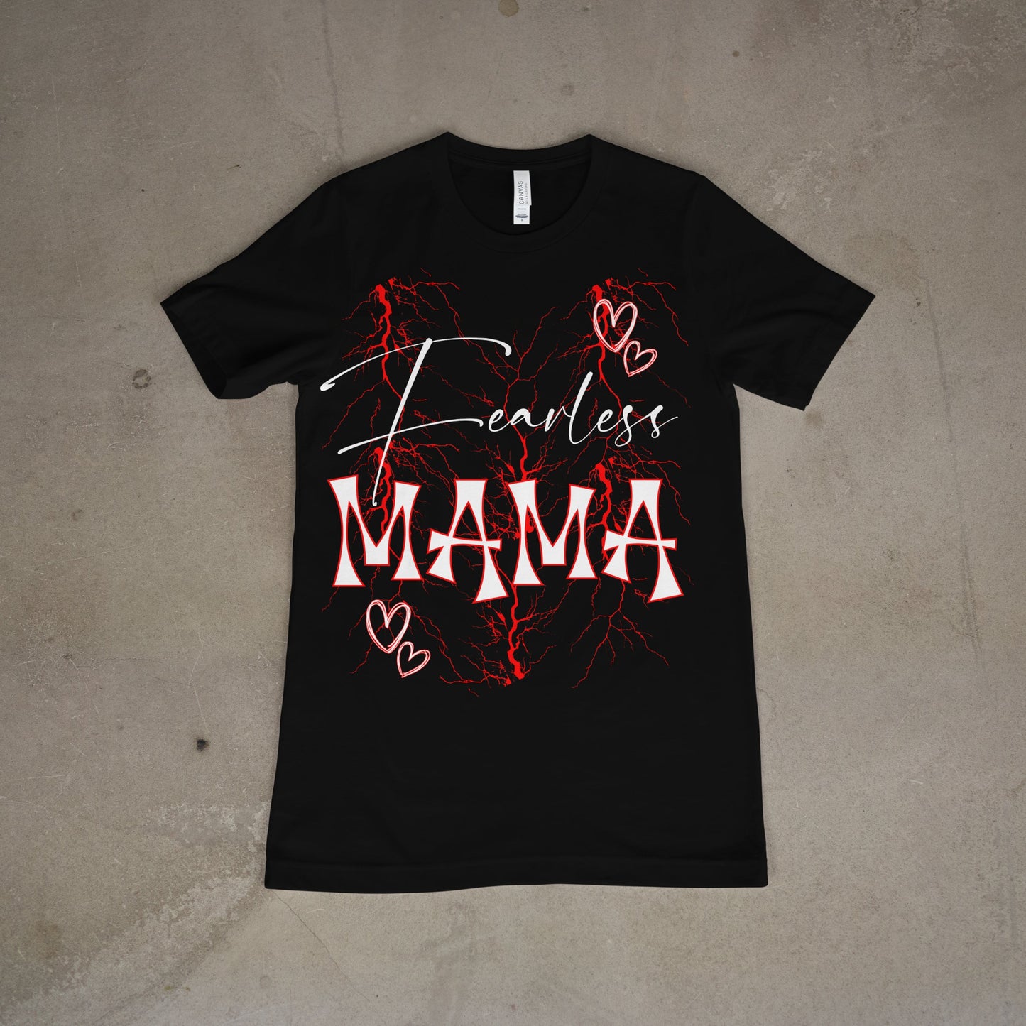 Black unisex t-shirt with bold red lightning and heart accents featuring the words “Fearless MAMA” in a mix of script and gothic-style fonts.