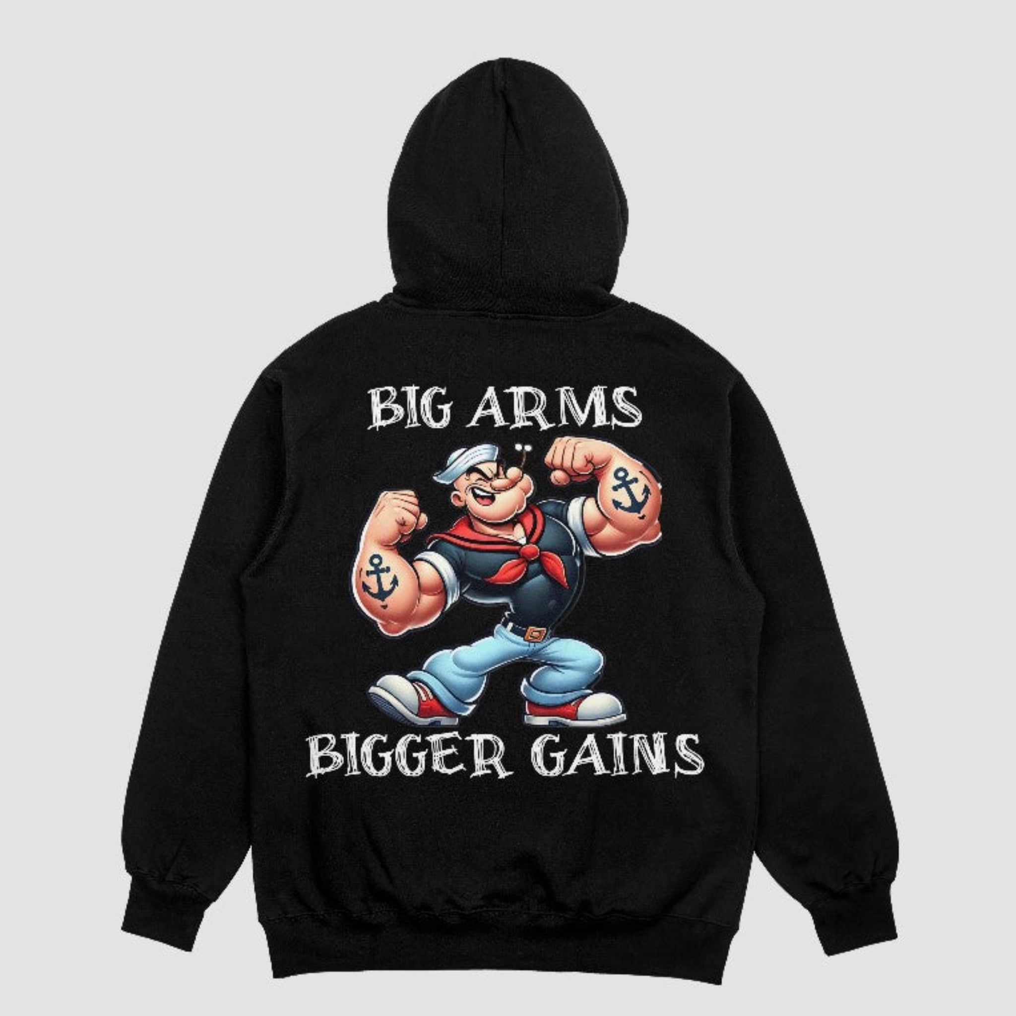 Back of black hoodie with Popeye graphic: “Big Arms Bigger Gains”