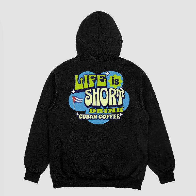 3J's Threads & Treasures-Custom Graphic Hoodie-LIFE'S SHORT DRINK CUBAN COFFEE