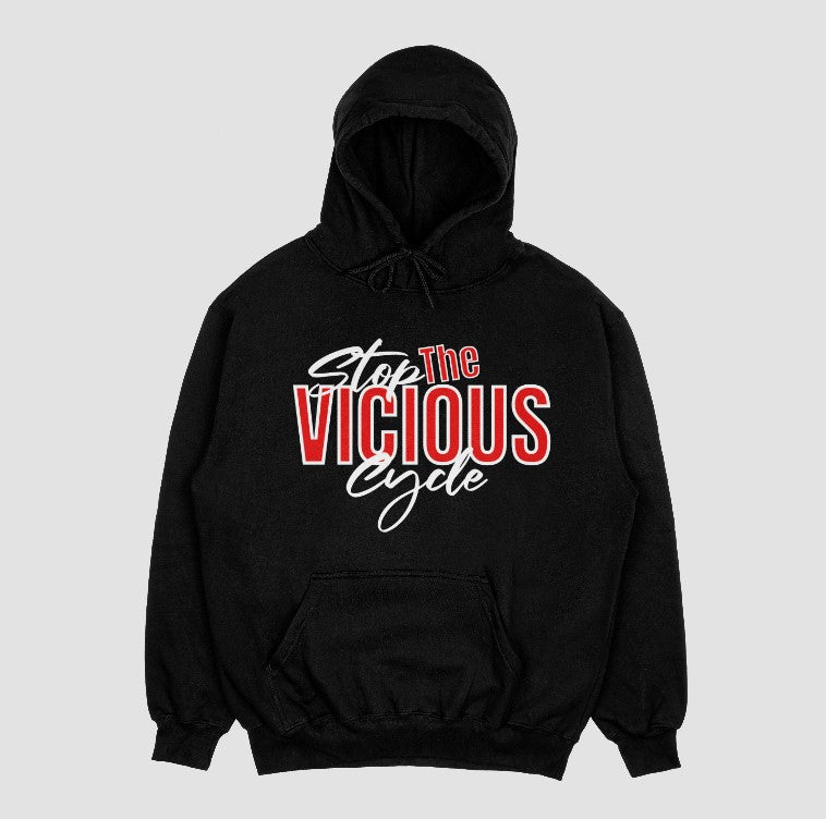 3J's Threads & Treasures-Custom Graphic Hoodie- STOP THE VICIOUS CYCLE